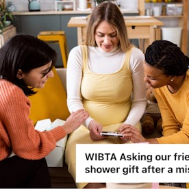 A woman is wondering if she'd be a jerk for asking for her baby shower present back after the expect...