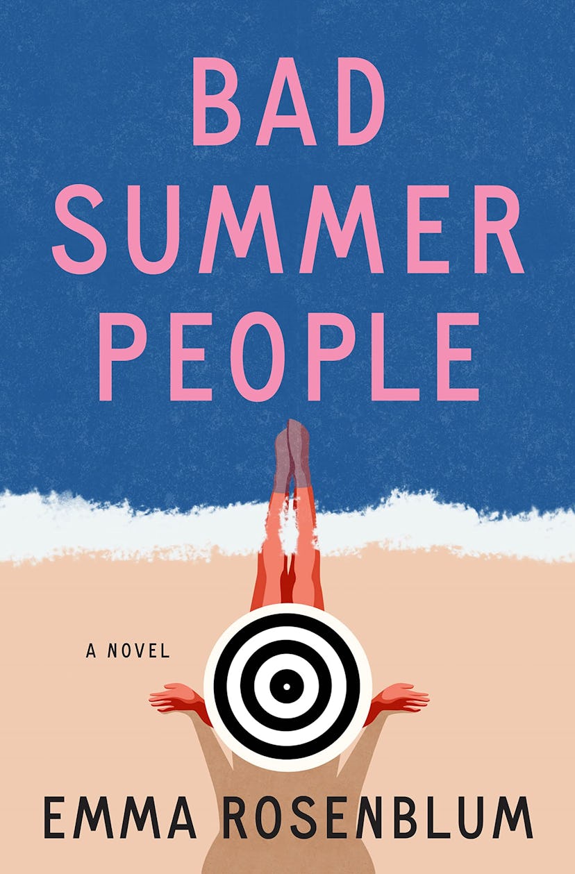 'Bad Summer People' by Emma Rosenblum