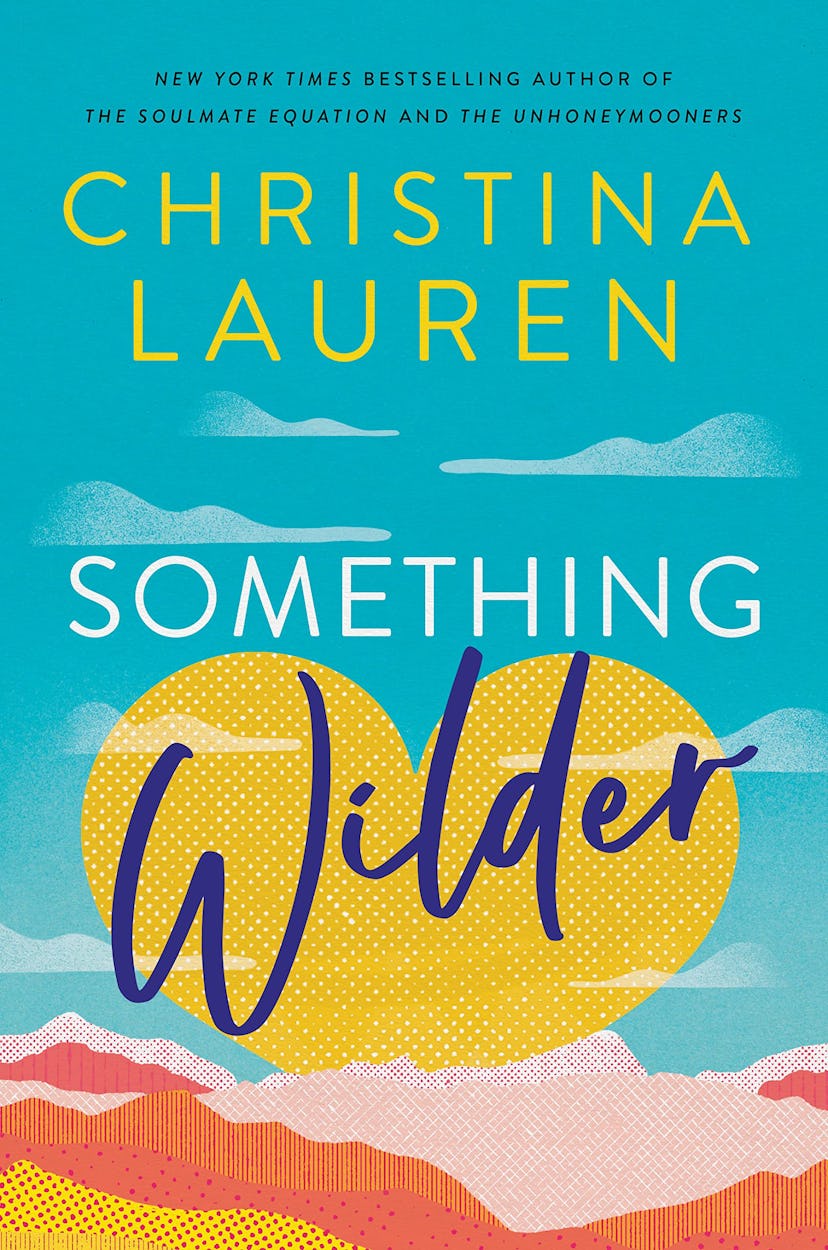 Something Wilder by Christina Lauren