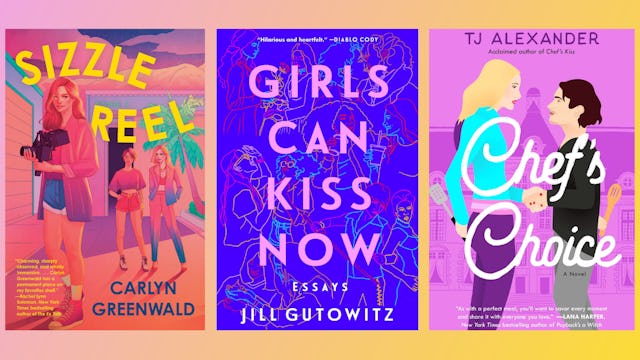 Queer romance novels Sizzle Reel, Girls Can Kiss Now, and Chef's Choice 